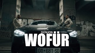 DONJON - WOFÜR (Official Video) Prod. by Freq