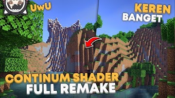 Continuum Shader Full Remake !! - Shader Realistics For MCPE !! - Support 1.14 / 1.16+