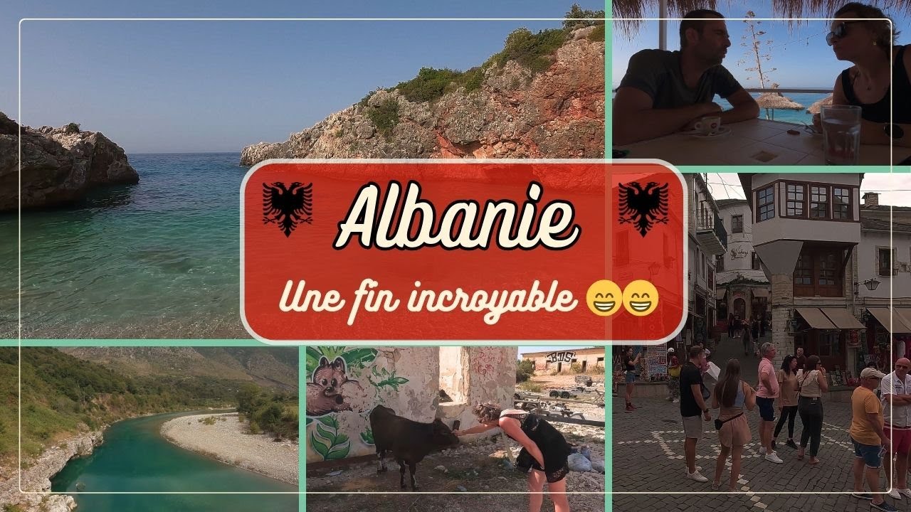 Albanie, de Permet à Borsh en passant par Gjirokastër, une fin incroyable 😁😁😁