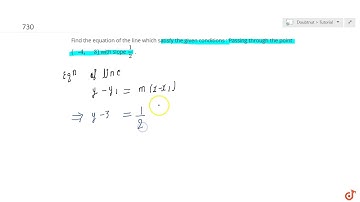 Find the equation of the line which satisfy the given conditions : Passing through the point `( ...