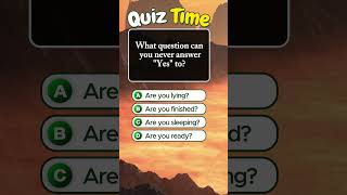 What question can you never answer "Yes" to? #quiz #fun #brainteasers #puzzle #reels #shorts