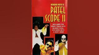 Bloody Fool Devang Patel Patelscope II