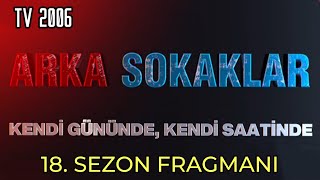 Arka Sokaklar - 18. Sezon Fragmanı
