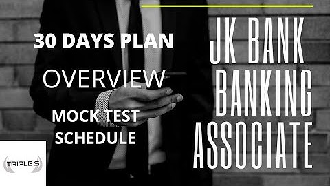 30 DAYS PLAN - JK BANK BANKING ASSOCIATES - Mock Test Schedule - Exam Syllabus