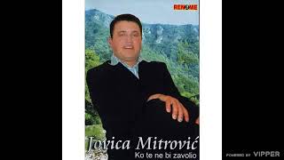 Jovica Mitrovic - Oj, Dinarske Jele I Borici - Audio 201