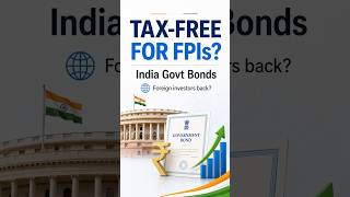 India Makes Govt Bonds Tax-Free for FPI | Big Move to Save Rupee? #stockmarket #spacex #indiaeconomy