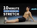 10 min Every Morning Full Body Stretch l Cool down, Flexibility, Recovery l 매일 아침 눈뜨면 바로 하는 10분 스트레칭
