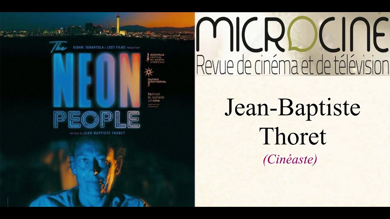 Jean-Baptiste Thoret, cinéaste