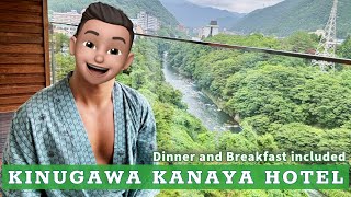 🏨 KINUGAWA KANAYA HOTEL｜鬼怒川金谷ホテル｜키누가와 카나야 호텔