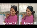 IPhone 12 Vs Iphone 11 Which has a better camera ?