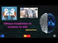 VMWare installation on windows for SAP Basis