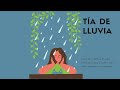 Cuento Infantil- Tía de lluvia