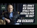 Jim Rickards: Will China's new trading rituals push Australia over the edge?