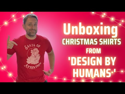 Unboxing / Review of Christmas Shirts from Design By Humans
