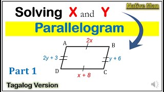 [Tagalog] Solving x and y in parallelogram Part 1 #Math9 #parallelogram