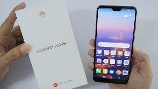 Huawei P20 Pro Unboxing & Overview Triple Camera Setup