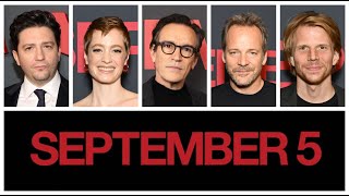 September 5 cast interviews with John Magaro, Leonie Benesch, Peter Sarsgaard, & Ben Chaplin