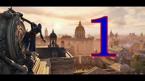 Assassin’s Creed Unity Walkthrough Part 1 (100%) – No Commentary (Please See Below)