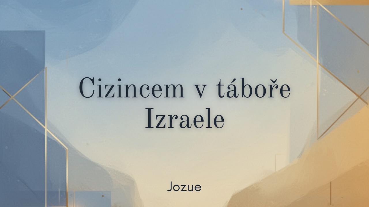 Cizincem v táboře Izraele. Čt 26.2.2026 | Baptisté Brno
