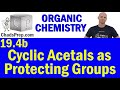 Cyclic Acetals and Protecting Groups Quiz