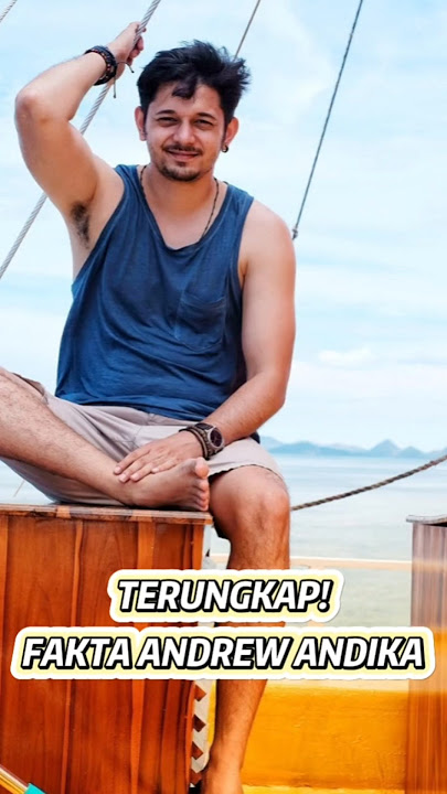 TERUNGKAP! FAKTA ANDREW ANDIKA#andrewandika #faktaartis #selebupdate #djindonesia #artisindonesia