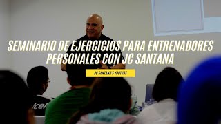 Seminario de ejercicios para entrenadores personales con JC Santana 💪