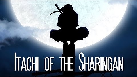 My first AMV - Itachi Uchiha 🥷🏼