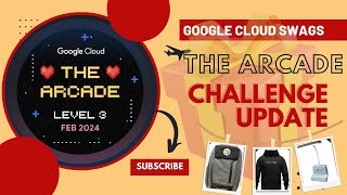 ARCADE UPDATE Feb Challenge 2024 || FREE SWAGS || LEARN TO  EARN || @CloudHustlers || GOOGLE CLOUD