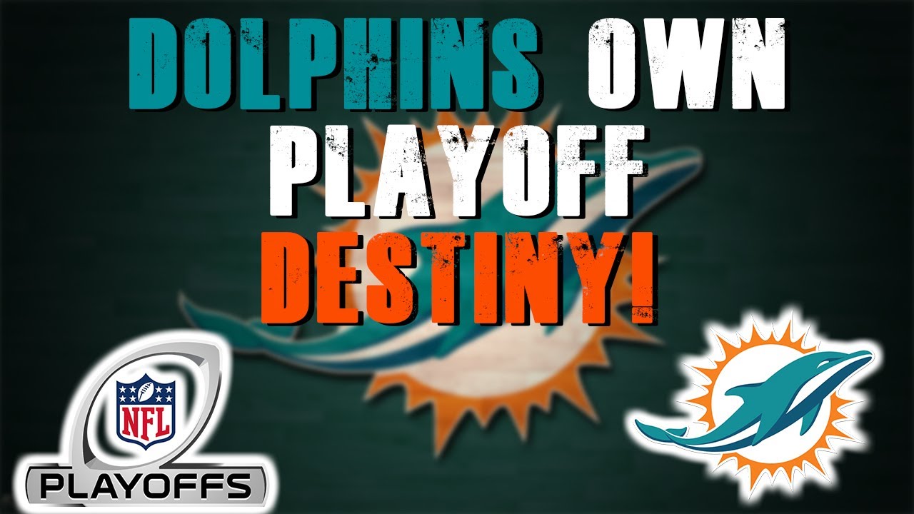 Miami Dolphins Essential Own Their Own Playoff Destiny!