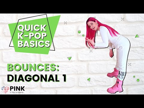 Quick K-Pop Basics: Diagonal Bounce Pt. 1