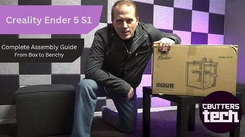Creality Ender 5 S1 - From Box to Benchy - Complete Assembly Guide