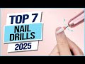 Top 7 Best Nail Drills in 2025