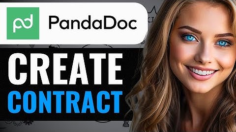 HOW TO CORRECTLY CREATE A CONTRACT IN PANDADOC  (2024) FULL GUIDE