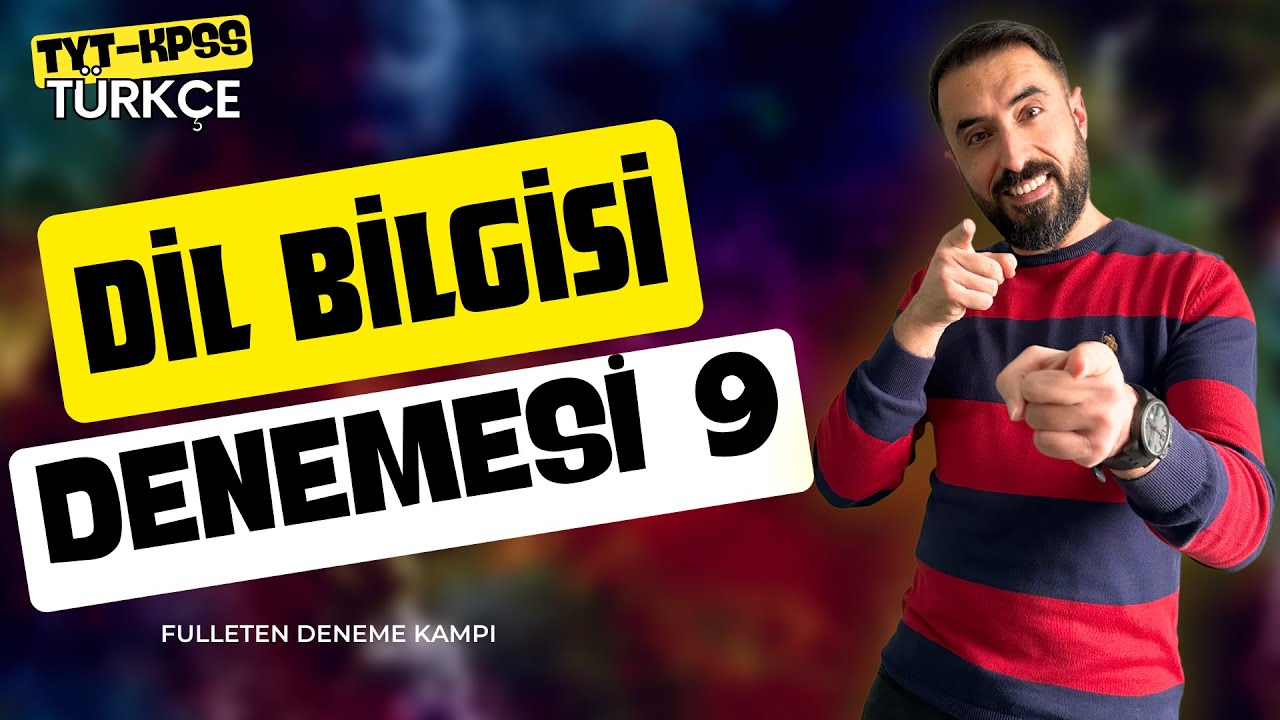 Sınav Formatında TYT TÜRKÇE DENEMESİ Dil Bilgisi 9 / Full Tekrar Deneme Soru Çözümü 2023