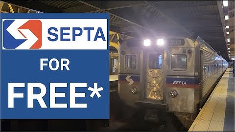 How to Ride SEPTA Regional Rail For Free*