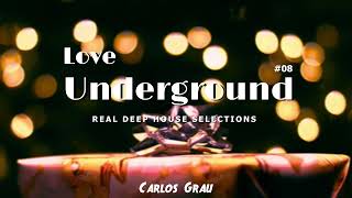 Deep House Mix | Christmas 2023 | Love Underground #08 | Carlos Grau