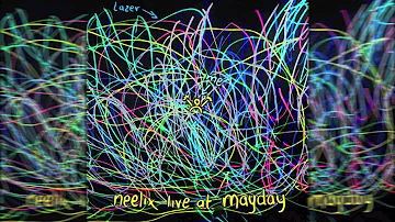 Neelix - Live at MAYDAY 2017
