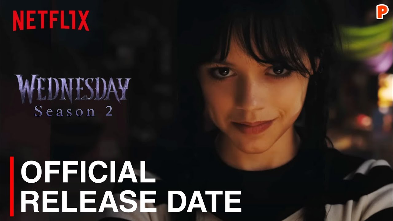 Wednesday Season 2 Release Date | Wednesday Season 2 Trailer