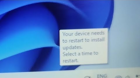 your device needs to restart to install updates select a time to restart