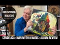Sendelica : New PROG Vinyl - Man Myth &amp; Magic Album Review :