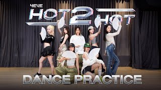 Hot 2 Hot - 4Eve Dance Practice