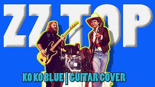 ZZ TOP Ko Ko Blue Guitar Cover Rio Grande Mud 1972