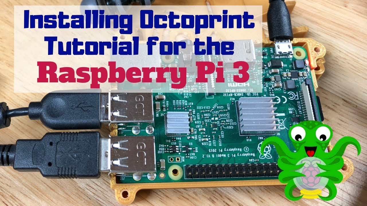 Raspberry Pi 3d Printer Tutorial - MaxresDefault