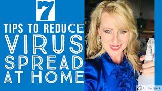 7 Ways I try to reduce virus spread in my home