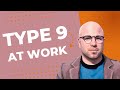 Unveiling the Strengths and Challenges of Type Nine Individuals at Work