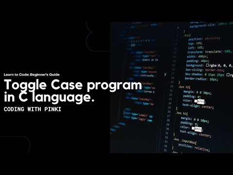 Toggle case Program in C language