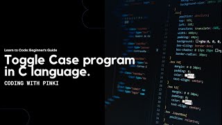 Toggle case Program in C language