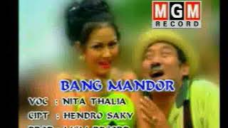 Bang Mandor - Nita Talia