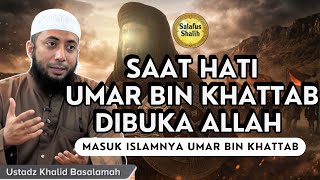 Umar bin Khattab's Conversion to Islam: From Enemy to Lion of Allah - Ust. Khalid Basalamah #saha...