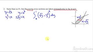 Calculus AB/BC – 8.7 Volumes with Cross Sections: Squares and Rectangles